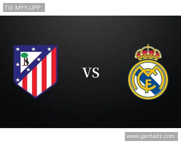 马德里竞技迎战加德斯争夺西甲关键三分的激烈对决